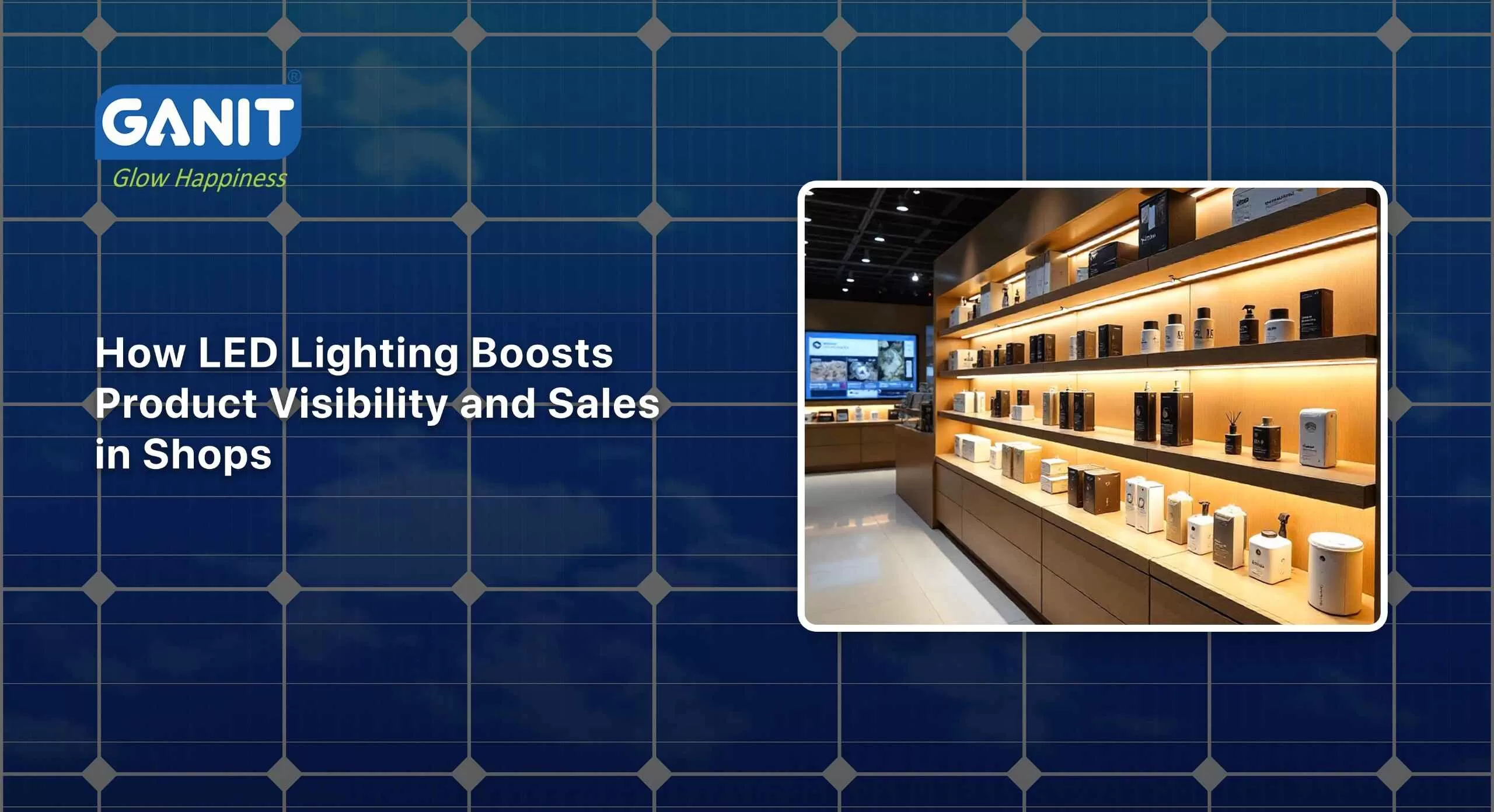 How LED Lighting Boosts Product Visibility and Sales in Shops