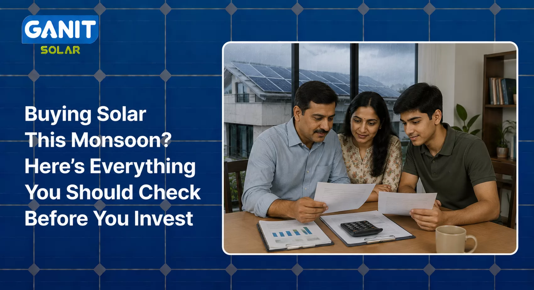 Buying Solar This Monsoon? Here’s Everything You Should Check Before You Invest