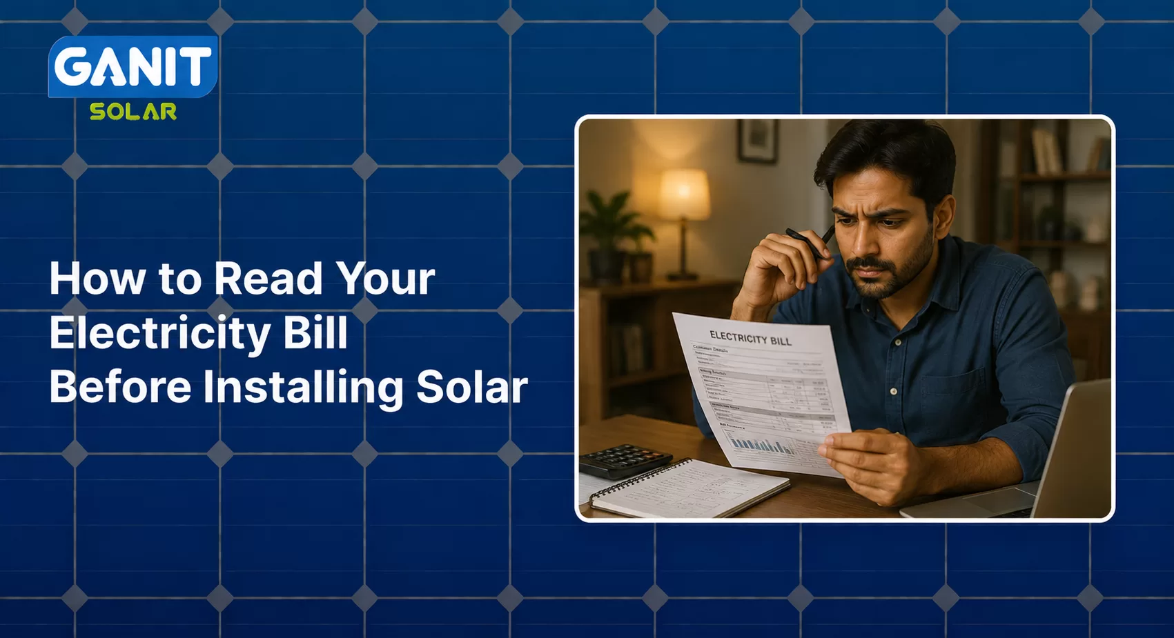 How to Read Your Electricity Bill Before Installing Solar